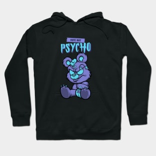 Cute But Psycho Hoodie